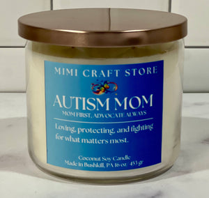AUTISM MOM CANDLE AUTISM MOM CANDLE