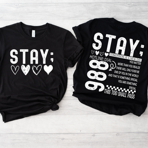 Stay Tshirt Stay Tshirt