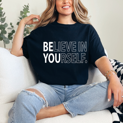 believe in yourself tshirt