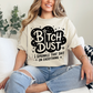 bitch dust I sprinkle that shit on everything tshirt