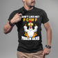 DON'T LIKE ME F CAW F PROBLEM SOLVED TSHIRT