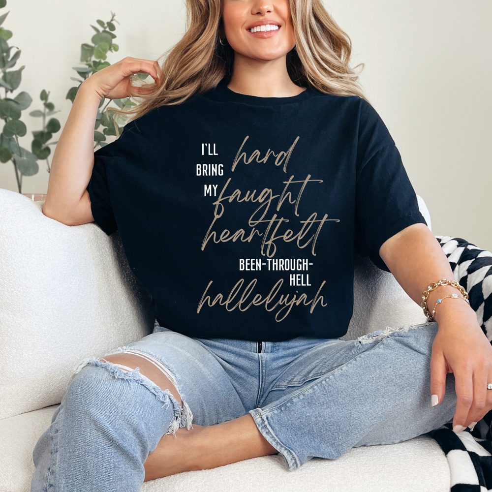 hart fought heartfelt hallelujah tshirt