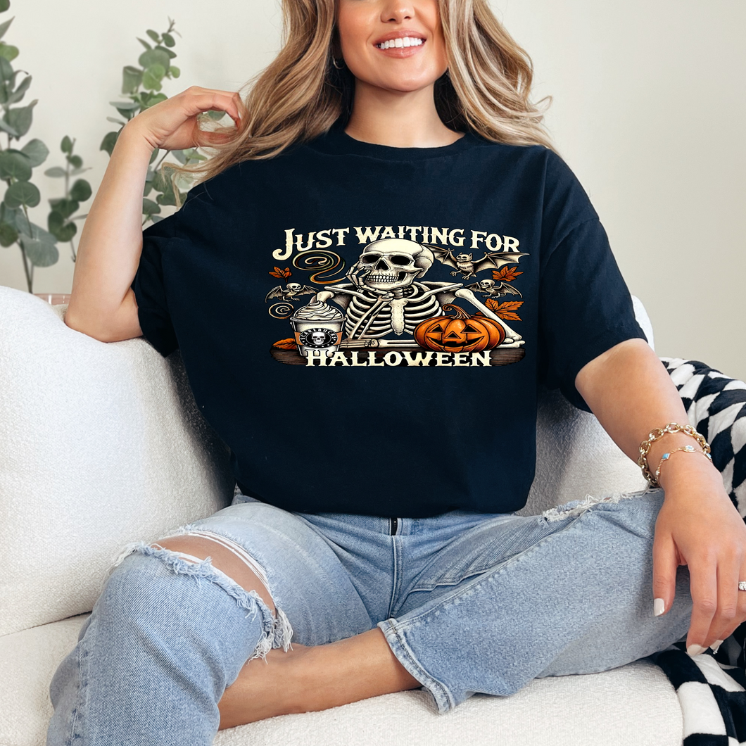 JUST WAITING FOR HALLOWEEN TSHIRT