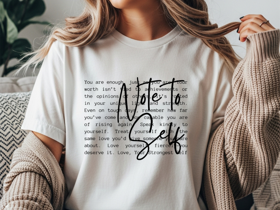 NOTE TO SELF TSHIRT