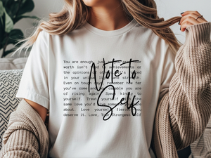 NOTE TO SELF TSHIRT