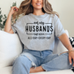 ON MY HUSBAND LAST NERVE ALL DAY EVERY DAY TSHIRT