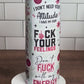 DUMB FUCKERY TUMBLER
