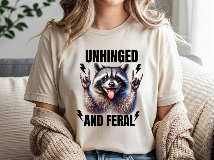 unhinged and feral tshirt